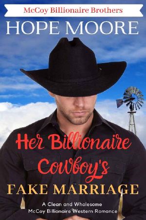 [McCoy Billionaire Brothers 01] • Her Billionaire Cowboy's Fake Marriage